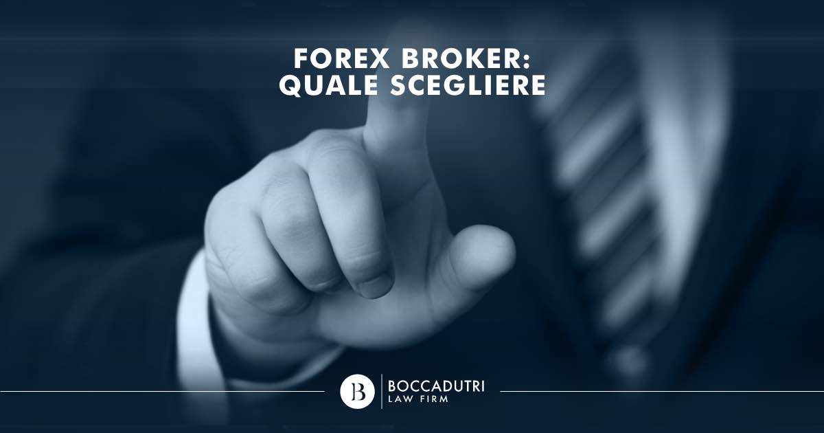 Forex Broker quale scegliere per fare trading on line Forex Broker: quale scegliere per fare trading on line?
