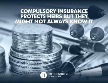 Compulsory insurance protects heirs but they might not always know it