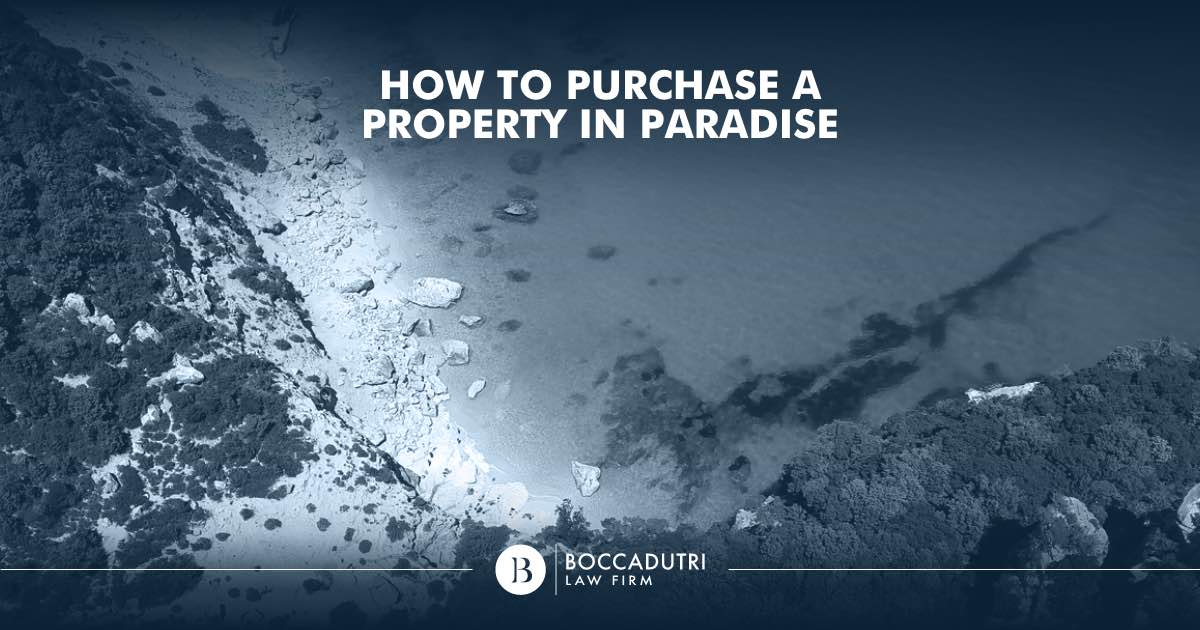 How to purchase a property in paradise