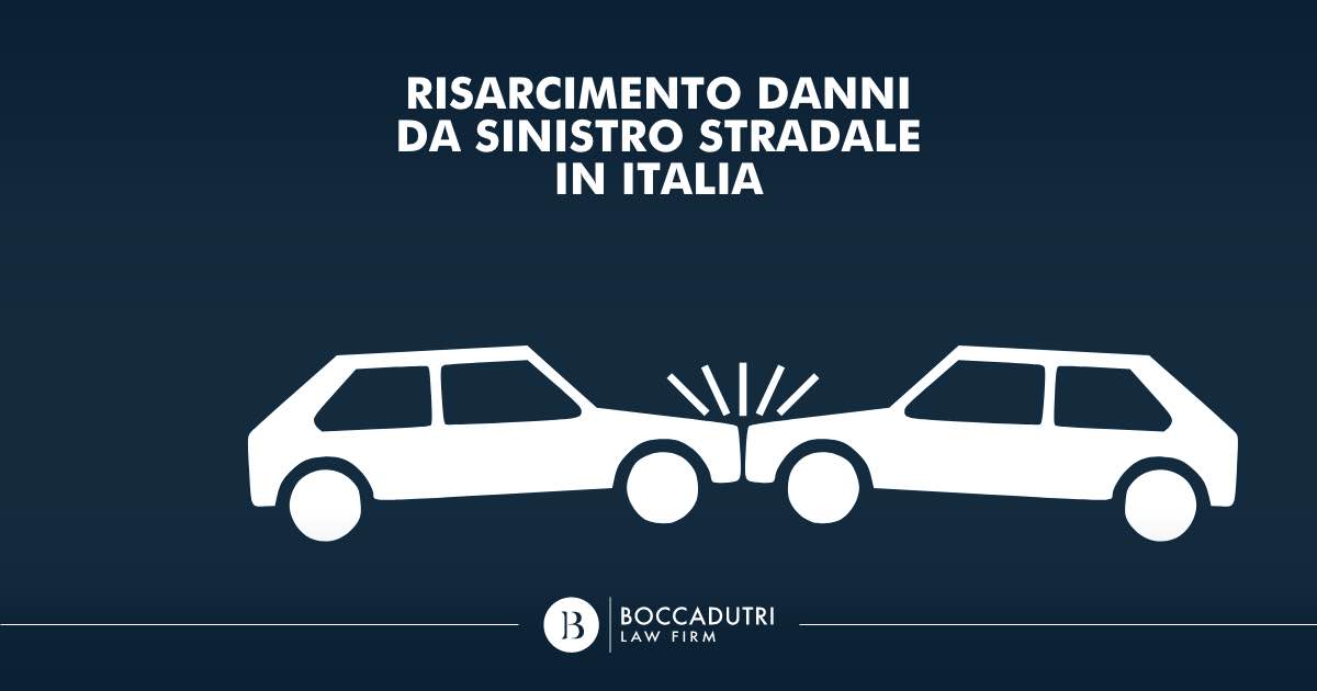 Risarcimento Danni da Sinistro Stradale in Italia