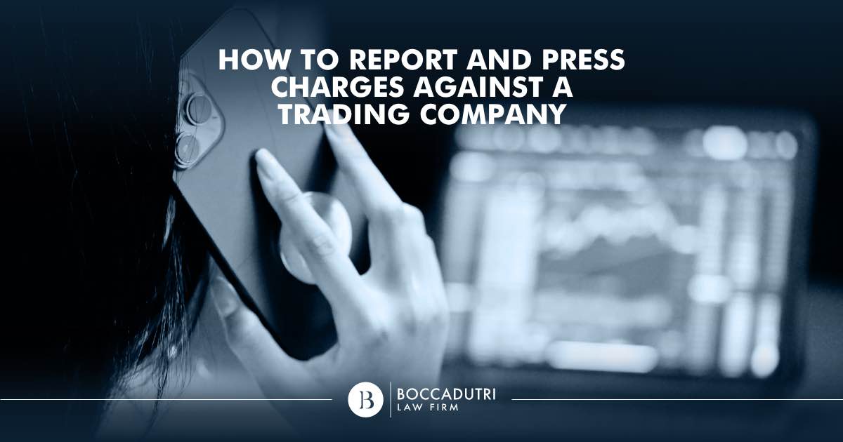 How to report and press charges against a trading company