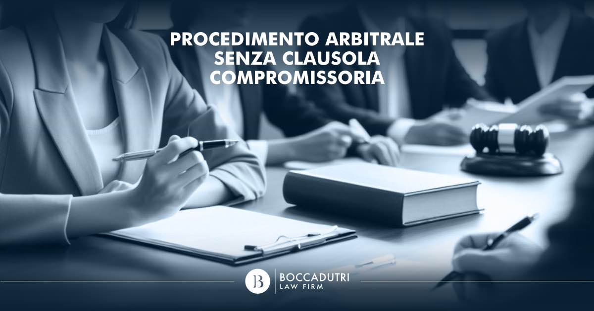 Procedimento arbitrale senza clausola compromissoria