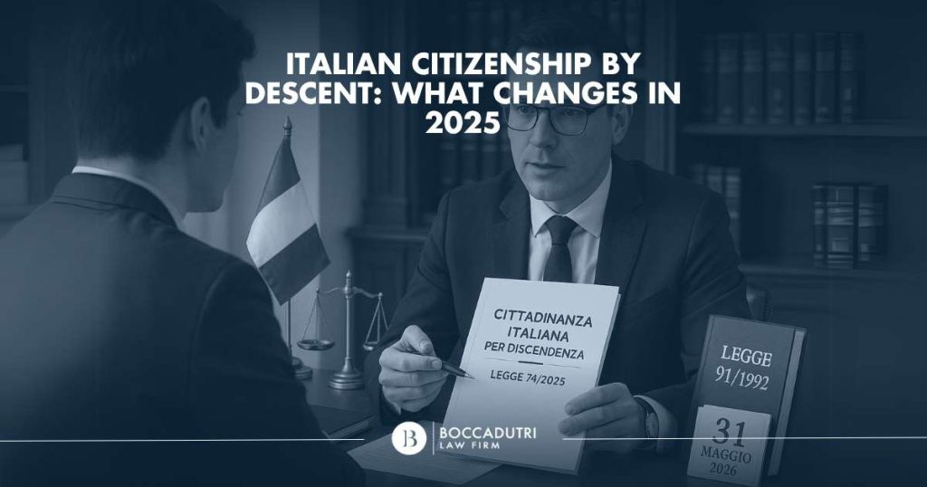 Italian Citizenship by descent: what changes in 2025