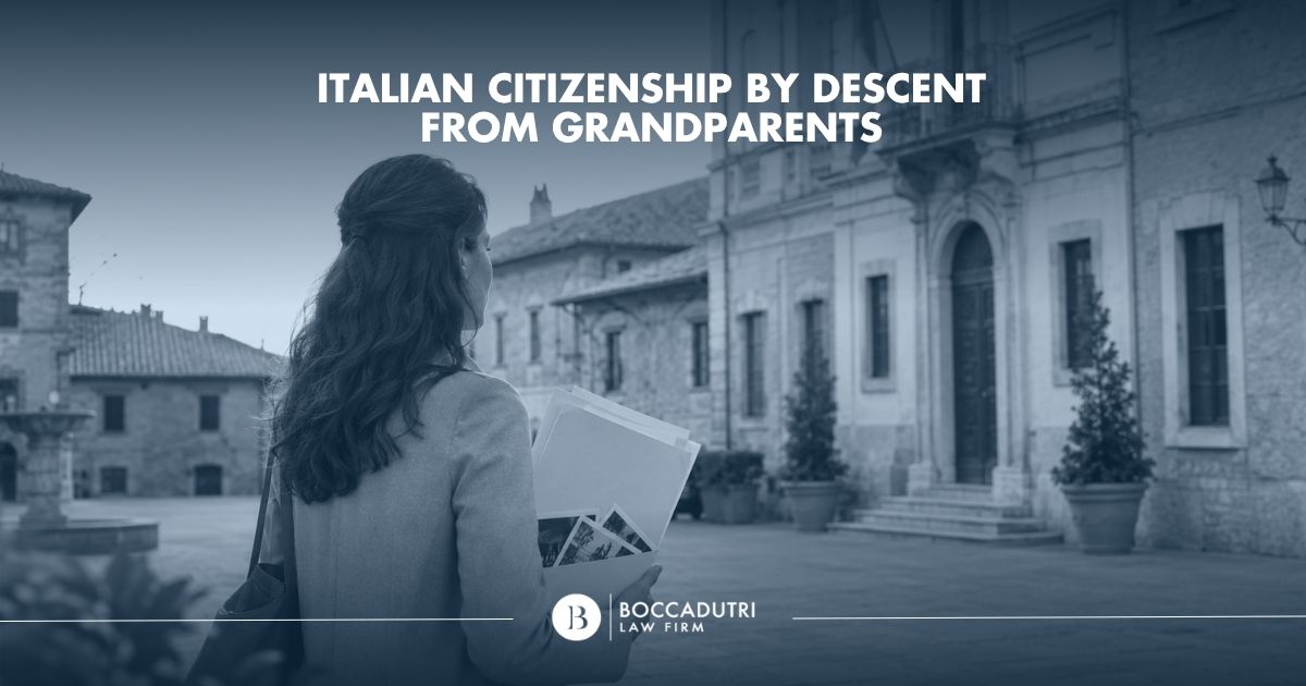 Italian citizenship by descent from grandparents: requirements after the 2025 reform